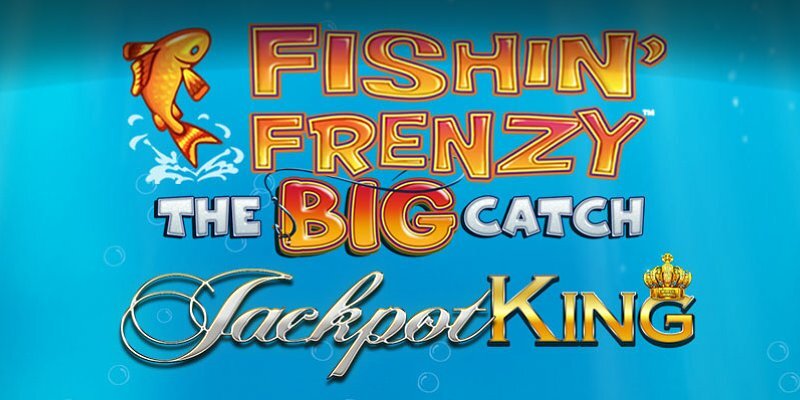 Fishin' Frenzy Jackpot King:  Закинь удочку на миллион!