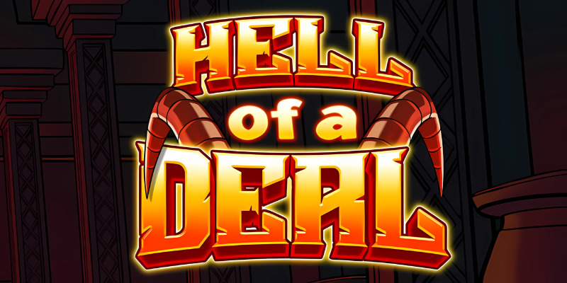 Hell of a Deal:  Слот про Ад, где Дьявол реально раздает?