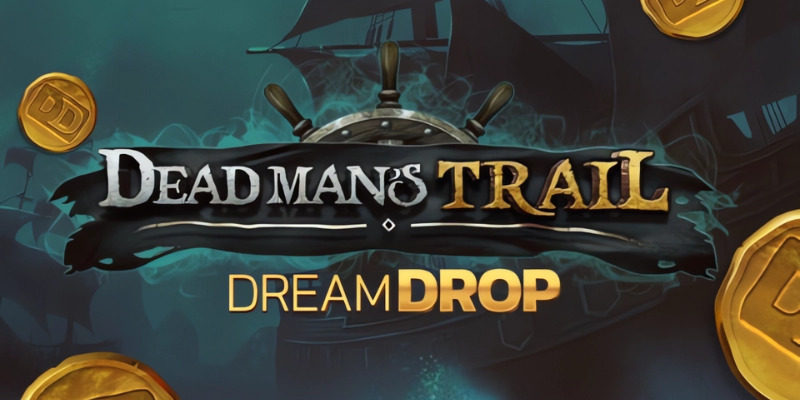 Dead Man's Trail Dream Drop: Пиратский слот с джекпотом